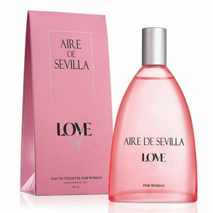 LOVE • AIRE DE SEVILLA • 150 ml • Eau toilette pour femme, vaporisateur/natural spray  Scentia : Parfums et fragrances